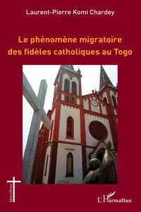 Le phénomène migratoire des fidèles catholiques au Togo_cover