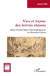 Vies et leçons des lettrés chinois_cover