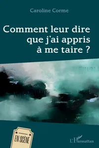 Comment leur dire que j'ai appris à me taire_cover