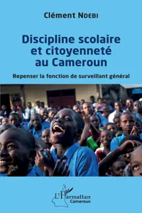 Discipline scolaire et citoyenneté au Cameroun_cover