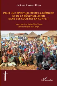 Pour une spiritualité de la mémoire et de réconciliation dans les sociétés en conflit_cover