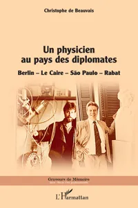 Un physicien au pays des diplomates_cover