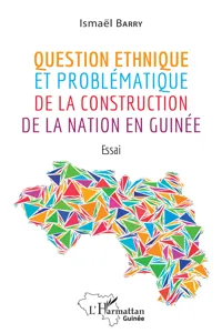 Question ethnique et problématique de la construction de la nation en Guinée_cover