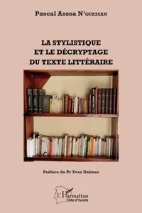 La stylistique et le décryptage du texte littéraire_cover