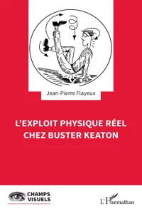 L'exploit physique réel chez Buster Keaton_cover