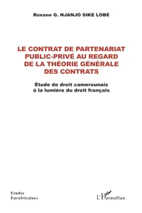 Le contrat de partenariat public-privé au regard de la théorie générale des contrats_cover