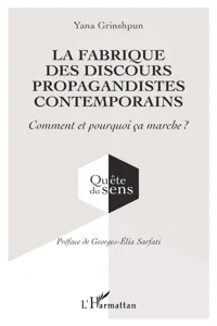 La fabrique des discours propagandistes contemporains_cover