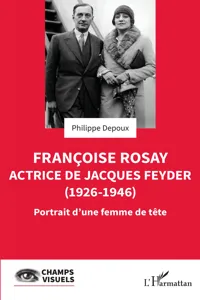 Françoise Rosay. Actrice de Jacques Feyder_cover