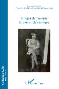 Images de l'avenir et avenir des images_cover