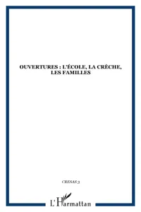 Ouvertures : l'école, la crèche, les familles_cover