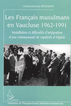 [PDF] Les Français musulmans en Vaucluse 1962-1991 by Abderahmen Moumen ...