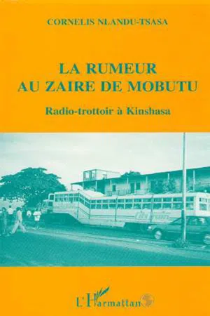 La rumeur au Zaïre de Mobutu