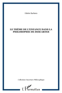 Le thème de l'enfance dans la philosophie de Descartes_cover