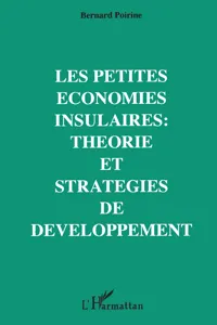 Les petites économies insulaires : théorie et stratégies de développement_cover