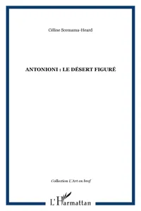 Antonioni : le désert figuré_cover