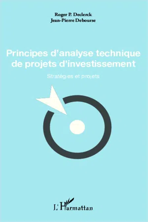 Principes d'analyse technique de projets d'investissement