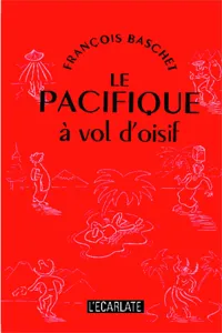 Le Pacifique à vol d'oisif_cover