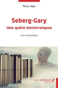 Seberg- Gary Une quête ininterrompue_cover