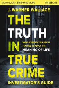 The Truth in True Crime Investigator's Guide plus Streaming Video_cover