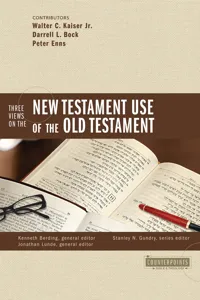 Three Views on the New Testament Use of the Old Testament_cover