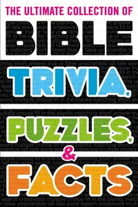 The Ultimate Collection of Bible Trivia, Puzzles, and Facts_cover