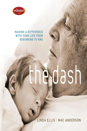 The Dash: Making a Difference with Your Life