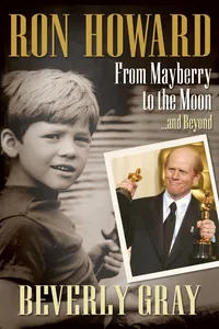 Ron Howard: From Mayberry to the Moon...and Beyond_cover