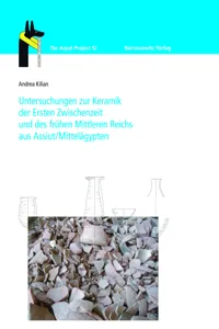 Untersuchungen zur Keramik der Ersten Zwischenzeit und des frühen Mittleren Reichs aus Assiut/Mittelägypten_cover