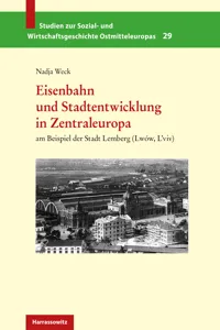 Eisenbahn und Stadtentwicklung in Zentraleuropa_cover