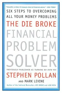 The Die Broke Financial Problem Solver_cover