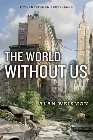 PDF] World Without Us by Alan Weisman eBook | Perlego