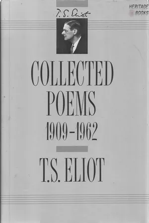 The Collected Works of T.S. Eliot