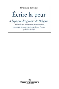 Écrire la peur à l'époque des guerres de religion_cover