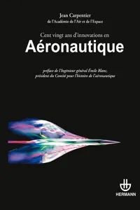 Cent vingt ans d'innovations en aéronautique_cover