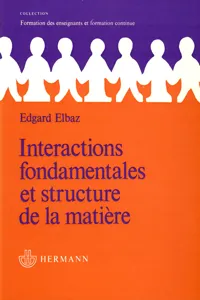 Interactions fondamentales et structure de la matière_cover