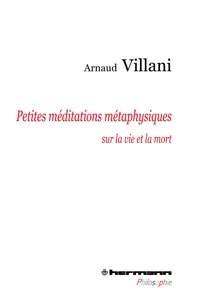 Petites méditations métaphysiques sur la vie et la mort_cover