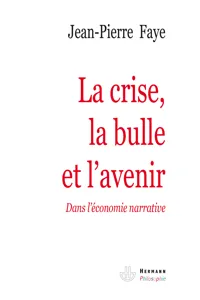 La crise, la bulle et l'avenir_cover