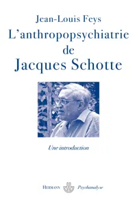 L'anthropopsychiatrie de Schotte Jacques_cover