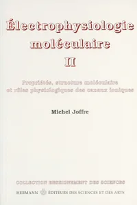 Électrophysiologie moléculaire. Tome II_cover