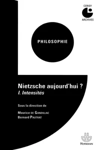 Nietzsche aujourd'hui ? Tome I_cover