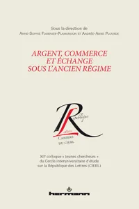 Argent, commerce et échange sous l'Ancien Régime_cover