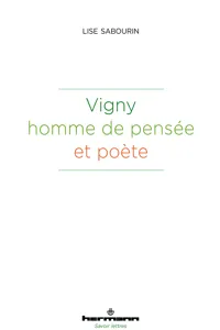 Vigny, homme de pensée et poète_cover