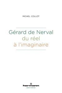 Gérard de Nerval, du réel à l'imaginaire_cover