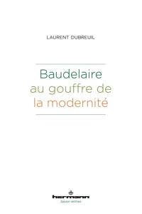 Baudelaire au gouffre de la modernité_cover