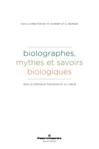 Biolographes, mythes et savoirs biologiques_cover