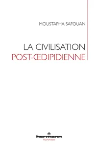 La civilisation post-œdipidienne_cover