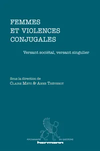 Femmes et violences conjugales : versant sociétal, versant singulier_cover