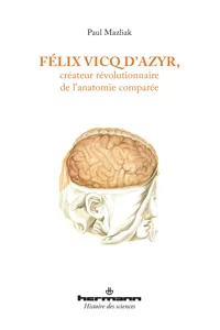 Félix Vicq d'Azyr, créateur révolutionnaire de l'anatomie comparée_cover