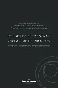 Relire les Éléments de théologie de Proclus_cover