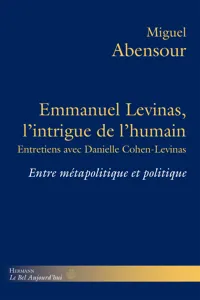 Emmanuel Levinas, l'intrigue de l'humain_cover